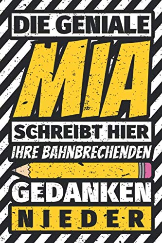 Notizbuch liniert: Mia Geschenke lustiger Spruch Vorname Notizbuch liniert: Mia Geschenke lustiger Spruch Vorname von Independently published