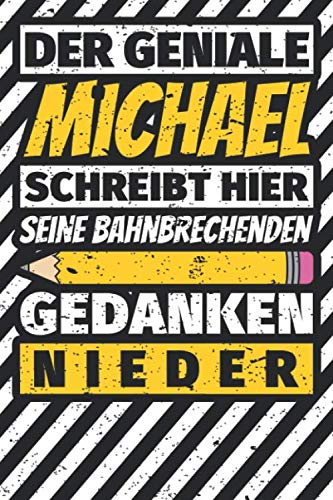 Notizbuch liniert: Michael Geschenke lustiger Spruch Vorname Notizbuch liniert: Michael Geschenke lustiger Spruch Vorname von Independently published