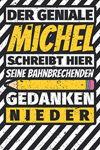 Notizbuch liniert: Michel Geschenke lustiger Spruch Vorname Notizbuch liniert: Michel Geschenke lustiger Spruch Vorname von Independently published