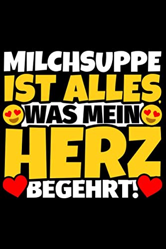 Notizbuch liniert: Milchsuppe Geschenke für Milchsuppe-Liebhaber lustig Notizbuch liniert: Milchsuppe Geschenke für Milchsuppe-Liebhaber lustig