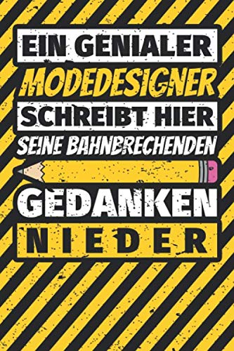 Notizbuch liniert: Modedesigner Geschenke lustig Abschluss Geschenkidee Beruf Notizbuch liniert: Modedesigner Geschenke lustig Abschluss Geschenkidee Beruf von Independently published