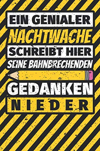 Notizbuch liniert: Nachtwache Geschenke lustig Abschluss Geschenkidee Beruf Notizbuch liniert: Nachtwache Geschenke lustig Abschluss Geschenkidee Beruf von Independently published