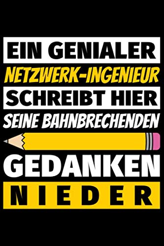 Notizbuch liniert: Netzwerk-Ingenieur Geschenke Beruf Notizbuch liniert: Netzwerk-Ingenieur Geschenke Beruf von Independently published