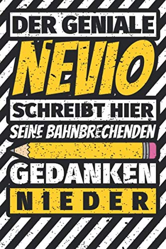 Notizbuch liniert: Nevio Geschenke lustiger Spruch Vorname Notizbuch liniert: Nevio Geschenke lustiger Spruch Vorname