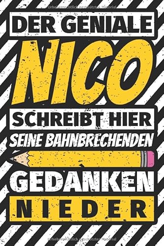 Notizbuch liniert: Nico Geschenke lustiger Spruch Vorname Notizbuch liniert: Nico Geschenke lustiger Spruch Vorname von Independently published