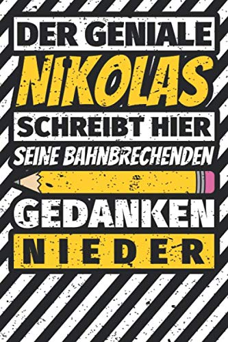 Notizbuch liniert: Nikolas Geschenke lustiger Spruch Vorname Notizbuch liniert: Nikolas Geschenke lustiger Spruch Vorname von Independently published