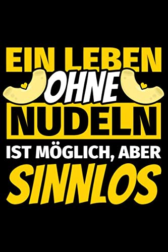 Notizbuch liniert: Nudeln Geschenke lustig Nudel Humor Nudelliebhaber