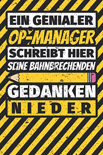 Notizbuch liniert: OP-Manager Geschenke lustig Abschluss Geschenkidee Beruf