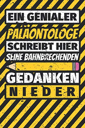 Notizbuch liniert: Paläontologe Geschenke lustig Abschluss Geschenkidee Beruf Notizbuch liniert: Paläontologe Geschenke lustig Abschluss Geschenkidee Beruf
