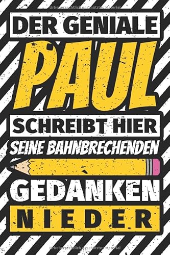 Notizbuch liniert: Paul Geschenke lustiger Spruch Vorname Notizbuch liniert: Paul Geschenke lustiger Spruch Vorname von Independently published