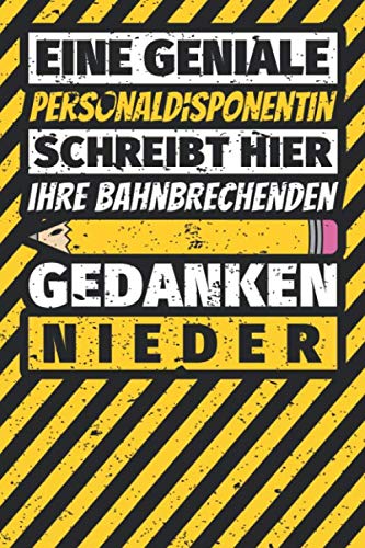 Notizbuch liniert: Personaldisponentin Geschenke lustig Abschluss Geschenkidee Beruf Notizbuch liniert: Personaldisponentin Geschenke lustig Abschluss Geschenkidee Beruf von Independently published