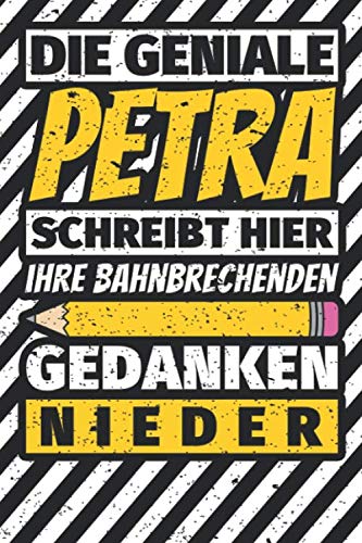 Notizbuch liniert: Petra Geschenke lustiger Spruch Vorname Notizbuch liniert: Petra Geschenke lustiger Spruch Vorname