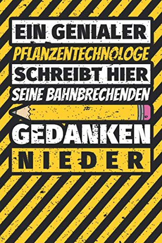 Notizbuch liniert: Pflanzentechnologe Geschenke lustig Abschluss Geschenkidee Beruf Notizbuch liniert: Pflanzentechnologe Geschenke lustig Abschluss Geschenkidee Beruf