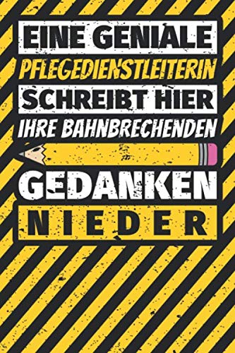 Notizbuch liniert: Pflegedienstleiterin Geschenke lustig Abschluss Geschenkidee Beruf Notizbuch liniert: Pflegedienstleiterin Geschenke lustig Abschluss Geschenkidee Beruf von Independently published