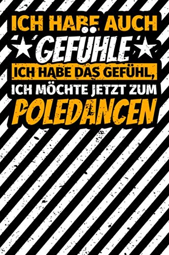 Notizbuch liniert: Poledance Geschenke Pole Dance lustiger Spruch Notizbuch liniert: Poledance Geschenke Pole Dance lustiger Spruch