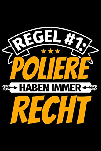 Notizbuch liniert: Polier Geschenke lustiger Spruch