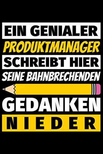 Notizbuch liniert: Produktmanager Geschenke Beruf Notizbuch liniert: Produktmanager Geschenke Beruf von Independently published