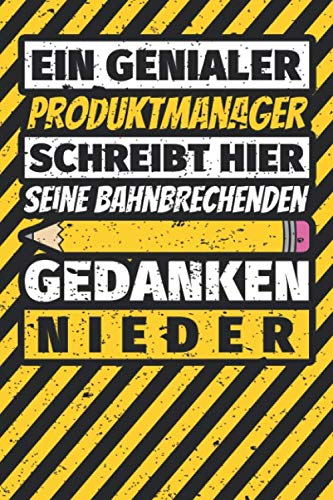 Notizbuch liniert: Produktmanager Geschenke lustig Abschluss Geschenkidee Beruf Notizbuch liniert: Produktmanager Geschenke lustig Abschluss Geschenkidee Beruf von Independently published