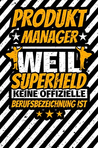Notizbuch liniert: Produktmanager Geschenke lustiger Spruch Produkt Manager Notizbuch liniert: Produktmanager Geschenke lustiger Spruch Produkt Manager