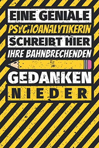 Notizbuch liniert: Psychoanalytikerin Geschenke lustig Abschluss Geschenkidee Beruf Notizbuch liniert: Psychoanalytikerin Geschenke lustig Abschluss Geschenkidee Beruf