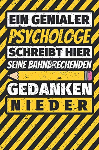 Notizbuch liniert: Psychologe Geschenke lustig Abschluss Geschenkidee Beruf Notizbuch liniert: Psychologe Geschenke lustig Abschluss Geschenkidee Beruf