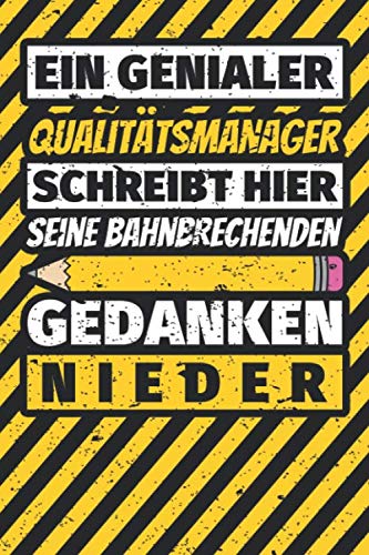 Notizbuch liniert: Qualitätsmanager Geschenke lustig Abschluss Geschenkidee Beruf Notizbuch liniert: Qualitätsmanager Geschenke lustig Abschluss Geschenkidee Beruf