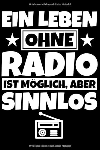 Notizbuch liniert: Radio Geschenke Radios lustiger Spruch Radiomoderator Radioliebhaber lustig Notizbuch liniert: Radio Geschenke Radios lustiger Spruch Radiomoderator Radioliebhaber lustig von Independently published