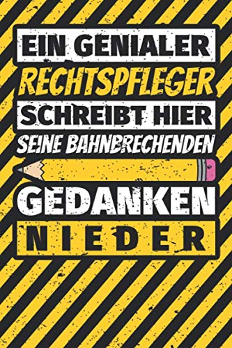 Notizbuch liniert: Rechtspfleger Geschenke lustig Abschluss Geschenkidee Beruf Notizbuch liniert: Rechtspfleger Geschenke lustig Abschluss Geschenkidee Beruf
