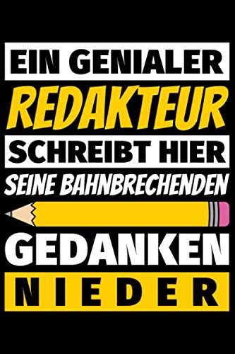 Notizbuch liniert: Redakteur Geschenke Beruf Notizbuch liniert: Redakteur Geschenke Beruf