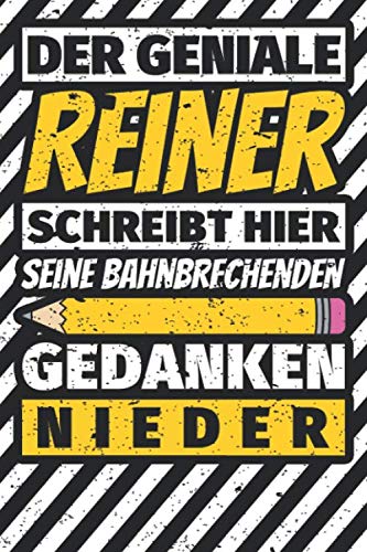 Notizbuch liniert: Reiner Geschenke lustiger Spruch Vorname Notizbuch liniert: Reiner Geschenke lustiger Spruch Vorname