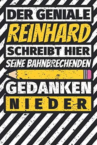 Notizbuch liniert: Reinhard Geschenke lustiger Spruch Vorname Notizbuch liniert: Reinhard Geschenke lustiger Spruch Vorname