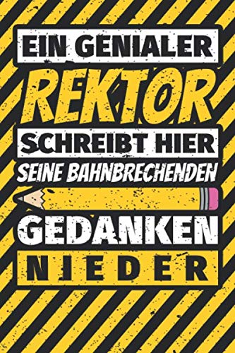 Notizbuch liniert: Rektor Geschenke lustig Abschluss Geschenkidee Beruf Notizbuch liniert: Rektor Geschenke lustig Abschluss Geschenkidee Beruf von Independently published