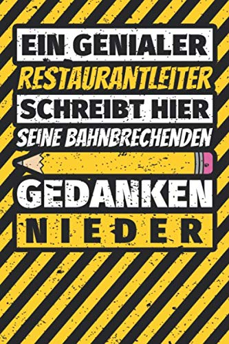 Notizbuch liniert: Restaurantleiter Geschenke lustig Abschluss Geschenkidee Beruf Notizbuch liniert: Restaurantleiter Geschenke lustig Abschluss Geschenkidee Beruf von Independently published