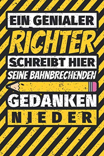 Notizbuch liniert: Richter Geschenke lustig Abschluss Geschenkidee Beruf Notizbuch liniert: Richter Geschenke lustig Abschluss Geschenkidee Beruf