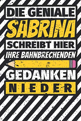 Notizbuch liniert: Sabrina Geschenke lustiger Spruch Vorname