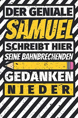 Notizbuch liniert: Samuel Geschenke lustiger Spruch Vorname Notizbuch liniert: Samuel Geschenke lustiger Spruch Vorname von Independently published