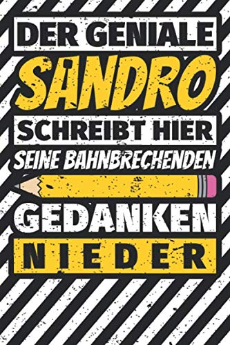Notizbuch liniert: Sandro Geschenke lustiger Spruch Vorname Notizbuch liniert: Sandro Geschenke lustiger Spruch Vorname von Independently published