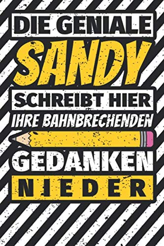 Notizbuch liniert: Sandy Geschenke lustiger Spruch Vorname Notizbuch liniert: Sandy Geschenke lustiger Spruch Vorname