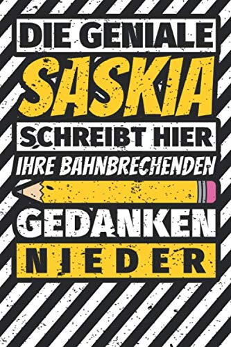 Notizbuch liniert: Saskia Geschenke lustiger Spruch Vorname Notizbuch liniert: Saskia Geschenke lustiger Spruch Vorname