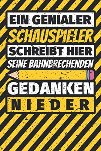 Notizbuch liniert: Schauspieler Geschenke lustig Abschluss Geschenkidee Beruf Notizbuch liniert: Schauspieler Geschenke lustig Abschluss Geschenkidee Beruf von Independently published