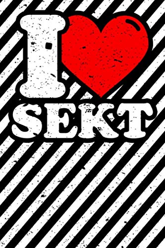 Notizbuch liniert: Sekt Geschenke lustiger Spruch Sektliebhaber Notizbuch liniert: Sekt Geschenke lustiger Spruch Sektliebhaber von Independently published