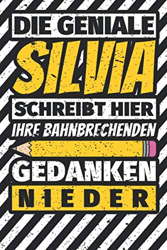 Notizbuch liniert: Silvia Geschenke lustiger Spruch Vorname Notizbuch liniert: Silvia Geschenke lustiger Spruch Vorname von Independently published