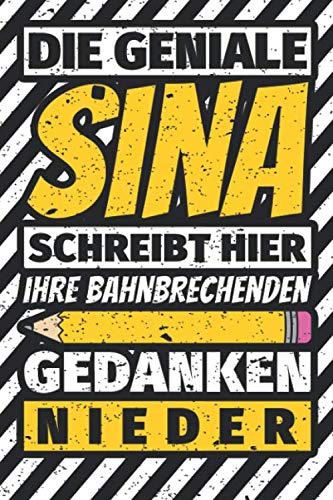 Notizbuch liniert: Sina Geschenke lustiger Spruch Vorname Notizbuch liniert: Sina Geschenke lustiger Spruch Vorname