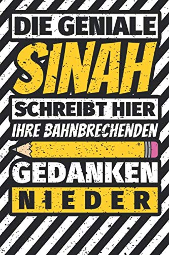 Notizbuch liniert: Sinah Geschenke lustiger Spruch Vorname Notizbuch liniert: Sinah Geschenke lustiger Spruch Vorname