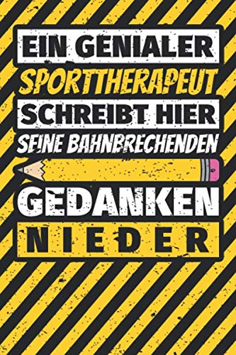 Notizbuch liniert: Sporttherapeut Geschenke lustig Abschluss Geschenkidee Beruf Notizbuch liniert: Sporttherapeut Geschenke lustig Abschluss Geschenkidee Beruf von Independently published