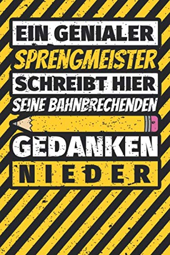 Notizbuch liniert: Sprengmeister Geschenke lustig Abschluss Geschenkidee Beruf Notizbuch liniert: Sprengmeister Geschenke lustig Abschluss Geschenkidee Beruf