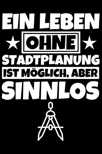 Notizbuch liniert: Stadtplaner Geschenke lustiger Spruch Stadtplanung Notizbuch liniert: Stadtplaner Geschenke lustiger Spruch Stadtplanung