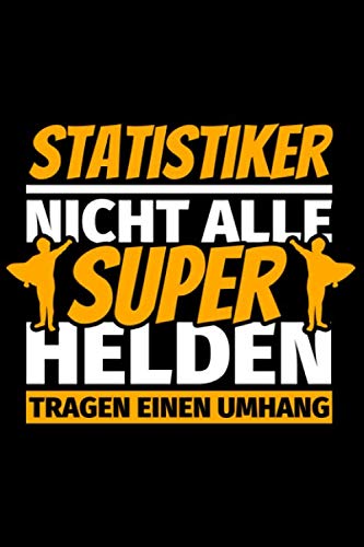 Notizbuch liniert: Statistiker Geschenke lustig Notizbuch liniert: Statistiker Geschenke lustig