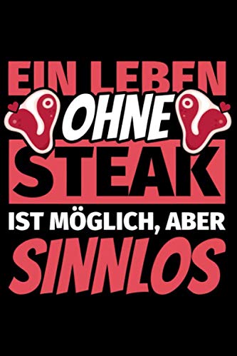 Notizbuch liniert: Steak Geschenke Steakliebhaber lustig Notizbuch liniert: Steak Geschenke Steakliebhaber lustig von Independently published