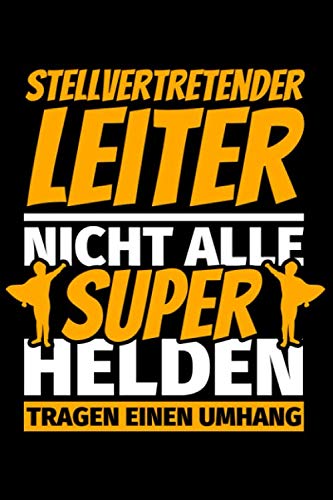 Notizbuch liniert: Stellvertretender Leiter Geschenke lustig Notizbuch liniert: Stellvertretender Leiter Geschenke lustig